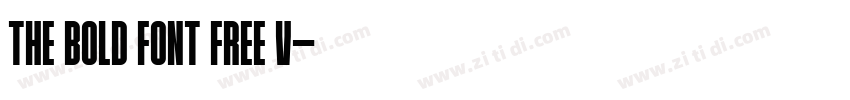 THE BOLD FONT FREE V字体转换